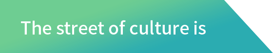 the street of culture is